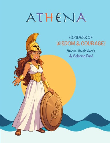 Athena: Goddess of Wisdom and Courage