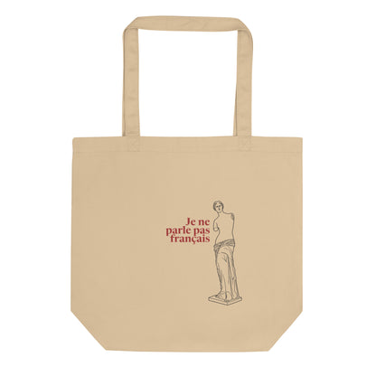 Venus de Milo — I Don’t Speak French — Organic Cotton Tote — Everyday, Oyster, front view