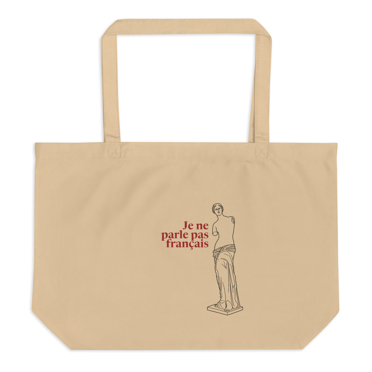 Venus de Milo — I Don’t Speak French — Organic Cotton Tote — Large, Oyster, front view