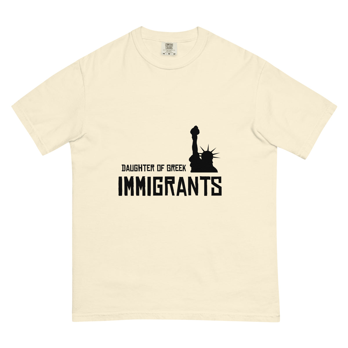 Daughter of Greek Immigrants — USA printed in black on an Ivory Comfort Colors 1717 T-shirt